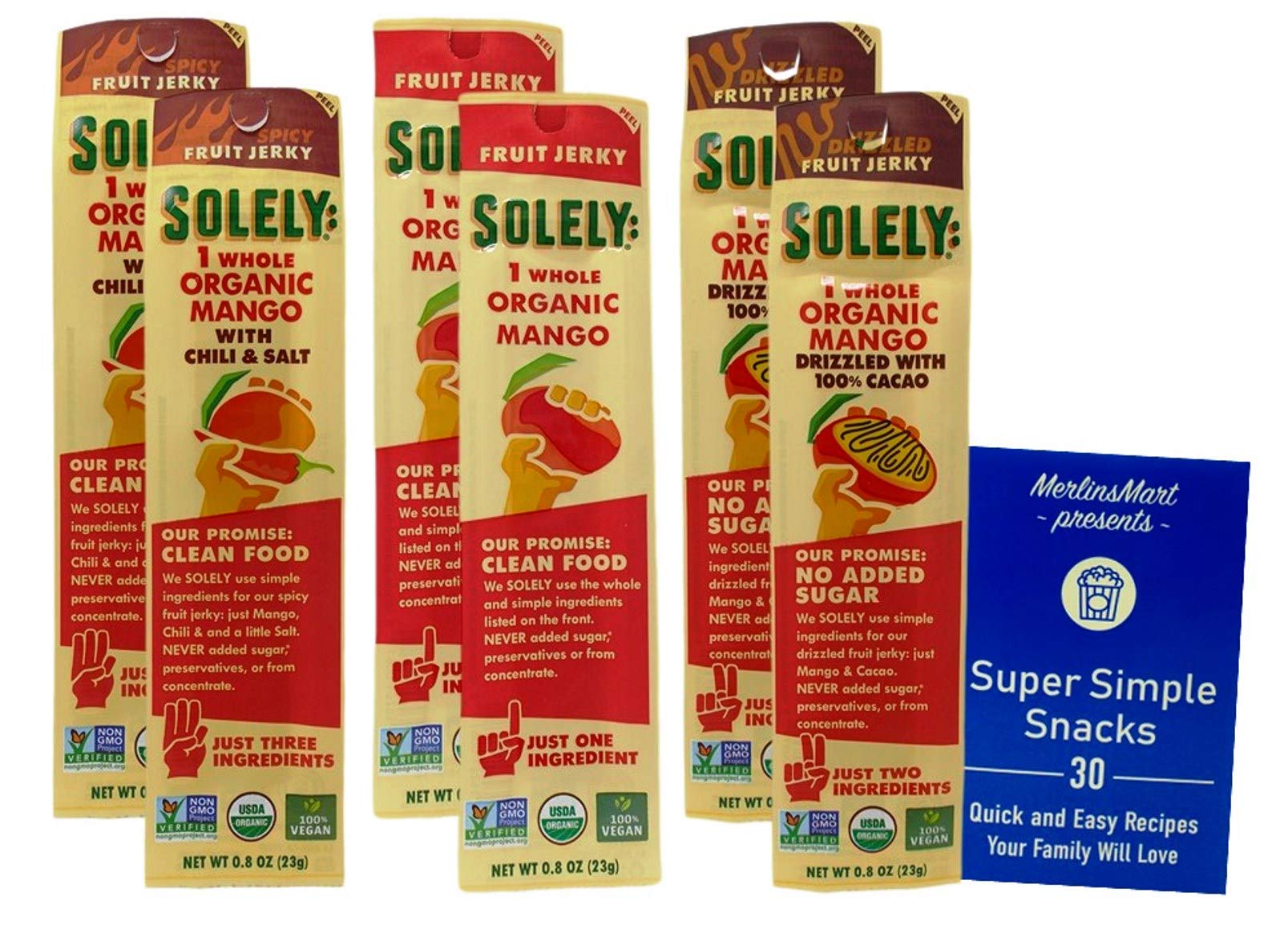 Solely Organic Fruit Jerky 3 Flavor 6 Pouch Sampler - (2) each: Mango Chili Salt, Mango, Mango Drizzled with Cacao (.8 Ounces) - Plus Recipe Booklet Bundle